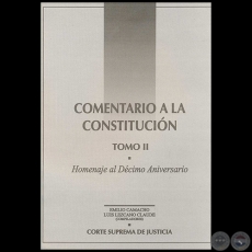 COMENTARIO A LA CONSTITUCIÓN - TOMO II - Compiladores: EMILIO CAMACHO / LUIS LEZCANO CLAUDE - Año 2002